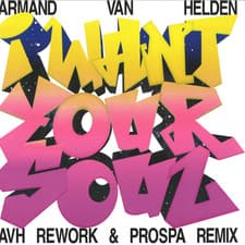I Want Your Soul (AVH Rework & Prospa Remix) Vinyl