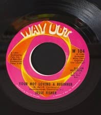 Jesse Fisher Northern Soul 45 Your Not Loving a Beginner Waiting Way Out Record